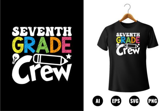 7th Grade Crew T-shirt Design: Graphics & T-Shirt Designs