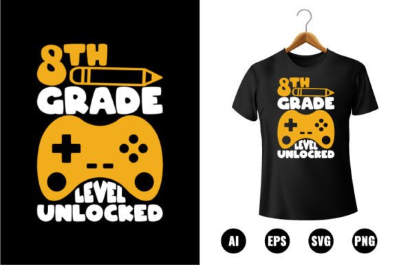 8th Grade Level Unlocked Graphics & T-Shirt Designs