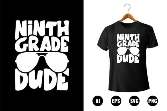 9th Grade Dude T-shirt Design: Graphics for Local Branding