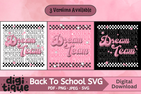 Fourth Grade Dream Team Teacher SVG PNG: Graphics for T-Shirt Designs