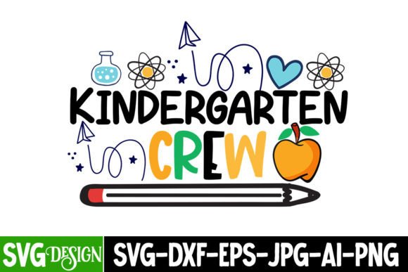 Kindergarten Crew SVG Graphics for T-Shirt Designs