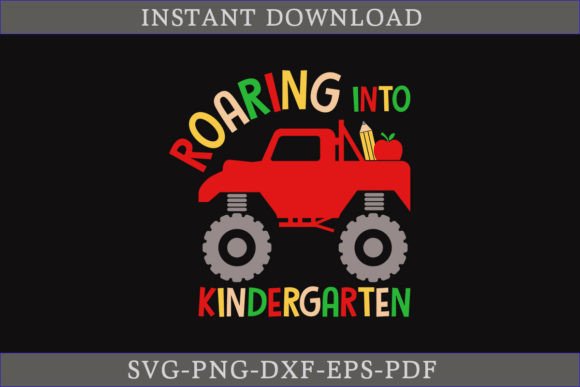 Roaring into Kindergarten SVG Cut File: Graphics for Crafts