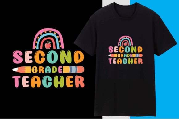 Second Grade Teacher Graphics for T-Shirt Designs