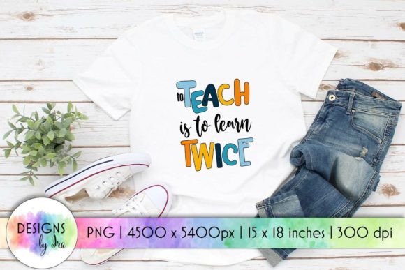Teacher Quotes Sublimation Graphics for T-Shirt Designs