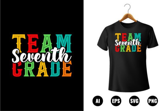 Team 7th Grade Graphics & T-Shirt Designs