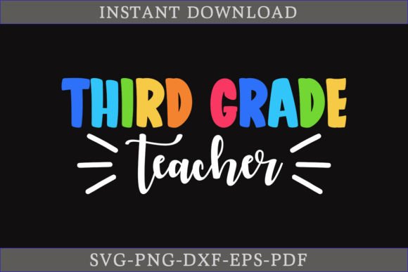 Third Grade Teacher SVG Cut File: Graphics for Crafts Sellers