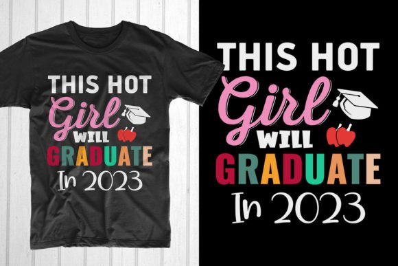This Hot Girl Will Graduate in 2023 Graphics